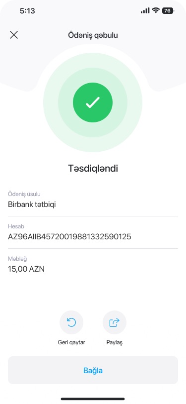 Receipt with a large green check, 'Təsdiqləndi', payment method, account and amount 15.00 AZN, with Refund and Share buttons and a Close button