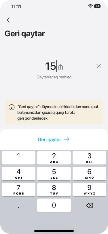 'Geri qaytar' screen with a 15 manat refund amount, a beige notice that the money will leave the balance, and a number pad